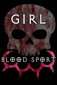 Girl Blood Sport