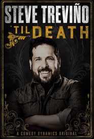 Steve Treviño: 'Til Death