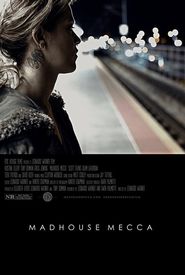 Madhouse Mecca