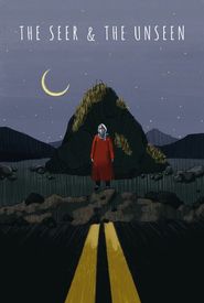 The Seer and the Unseen