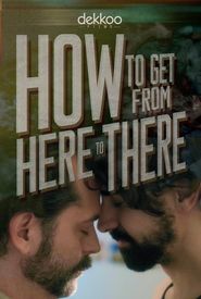 How to Get from Here to There