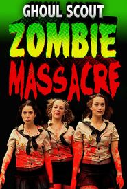 Ghoul Scout Zombie Massacre