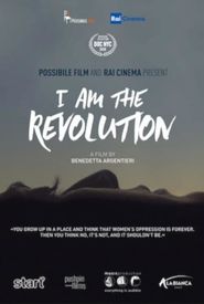 I Am the Revolution
