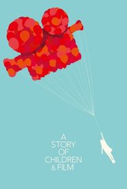 A Story of Children and Film