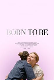 Born to Be