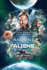 Traveling the Stars: Ancient Aliens with Action Bronson and Friends - 420 Special