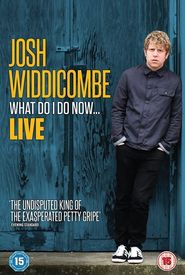 Josh Widdicombe: What Do I Do Now