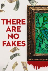 There Are No Fakes