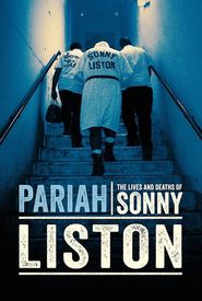 Pariah: The Lives and Deaths of Sonny Liston