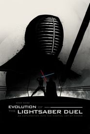 Star Wars: Evolution of the Lightsaber Duel
