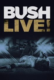 Bush Live from Roseland