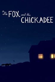 The Fox and the Chickadee