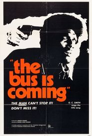 The Bus Is Coming
