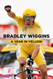 Bradley Wiggins: A Year in Yellow