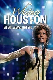 We Will Always Love You: A Grammy Salute to Whitney Houston