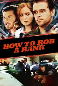 How to Rob a Bank (and 10 Tips to Actually Get Away with It)