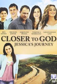 Closer to God: Jessica's Journey