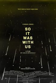 So It Was with Us