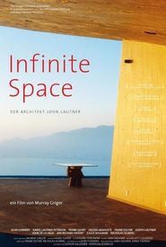 Infinite Space: The Architecture of John Lautner