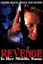 Revenge Is Her Middle Name