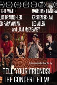 Tell Your Friends! The Concert Film!