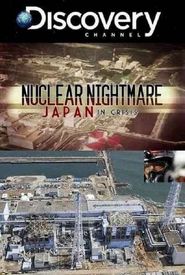 Nuclear Nightmare: Japan in Crisis