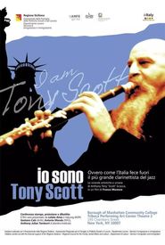 Io sono Tony Scott, ovvero come l'Italia fece fuori il più grande clarinettista del jazz