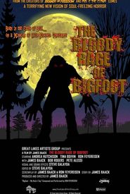 The Bloody Rage of Bigfoot