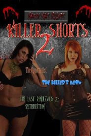 Killer Shorts 2