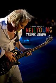 Neil Young: Trunk Show