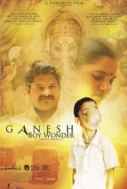 Ganesh, Boy Wonder