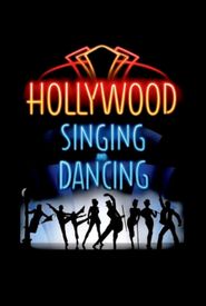 Hollywood Singing and Dancing: A Musical History