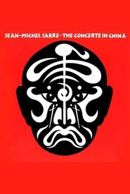 Jean-Michel Jarre: The China Concerts