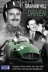 Graham Hill: Driven