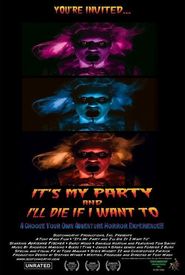 It's My Party and I'll Die If I Want To