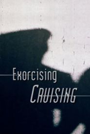Exorcising Cruising