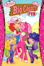 Strawberry Shortcake: Big Country Fun