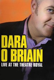 Dara O Briain: Live at the Theatre Royal