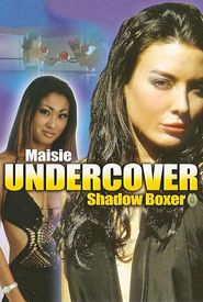 Maisie Undercover: Shadow Boxer