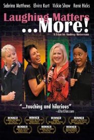 Laughing Matters... More!