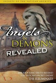 Angels and Demons Revealed