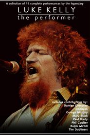 Luke Kelly: The Performer