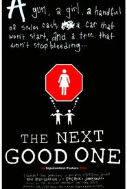 The Next Good One