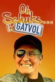 Oh Schuks ... I'm Gatvol!