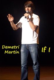 Demetri Martin: If I