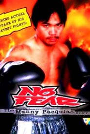 No Fear: The Manny Pacquiao Story