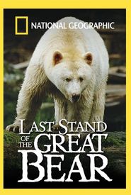 The Last Stand of the Great Bear