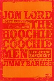 Jon Lord & the Hoochie Coochie Men: Live at the Basement