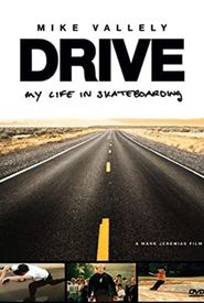 Drive: My Life in Skateboarding