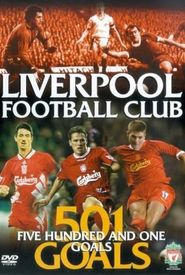 Liverpool FC: 501 Goals